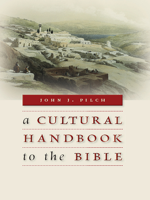 Cover image for A Cultural Handbook to the Bible